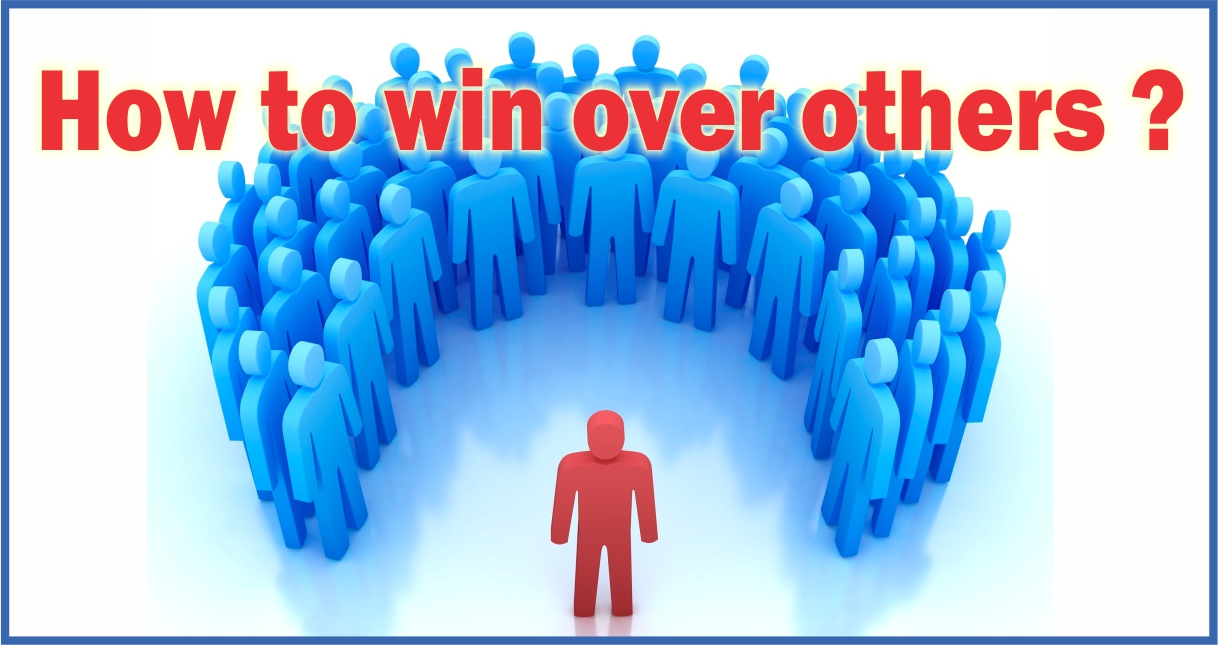 how to win over other

